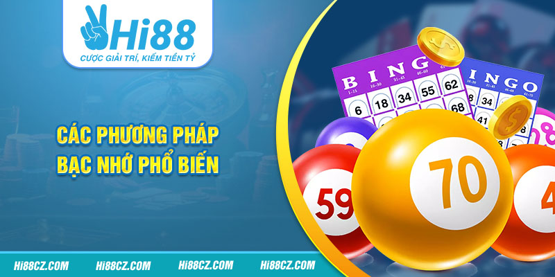 Các phương pháp bạc nhớ phổ biến