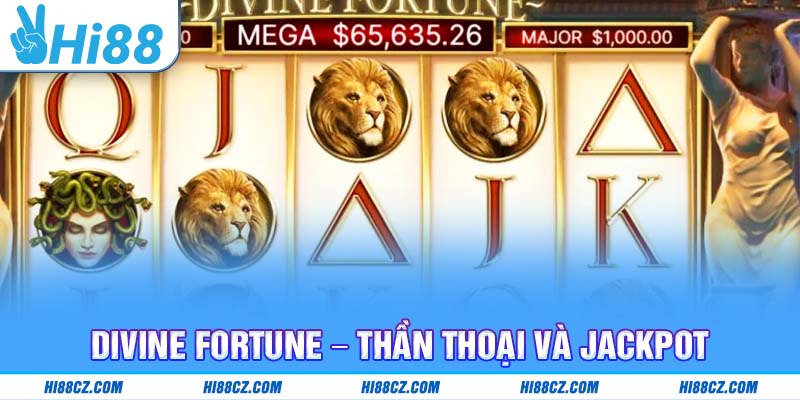 Divine Fortune – Thần thoại và jackpot