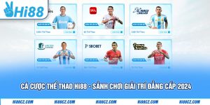 Thể Thao Hi88 - Sảnh Chơi Cá Cược Giải Trí Đẳng Cấp 2024