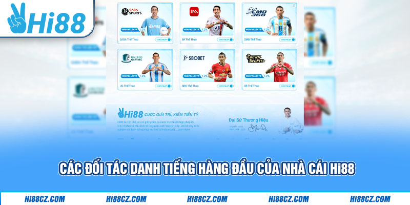 Các đối tác danh tiếng hàng đầu của nhà cái Hi88