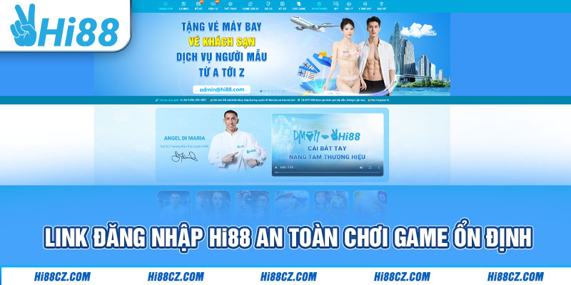 Link đăng nhập Hi88 an toàn chơi game ổn định